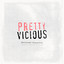 Pretty Vicious - National Plastics
