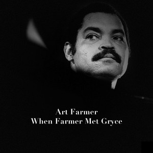 When Farmer Met Gryce album