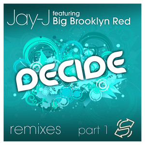 Decide Remixes, Part 1 cover