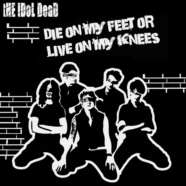 Die On My Feet Or Live On My Knees cover