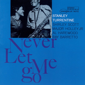 Never Let Me Go (The Rudy Van Gelder Edition) album