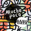 Mucho Poco cover