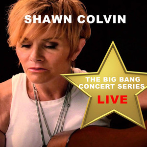 Big Bang Concert Series: Shawn Colvin (Live) cover