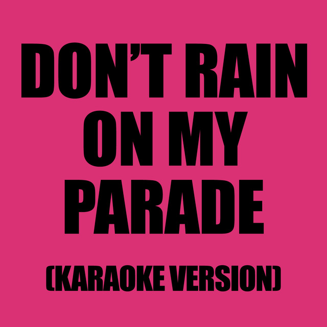 Rain On My Parade Karaoke Glee