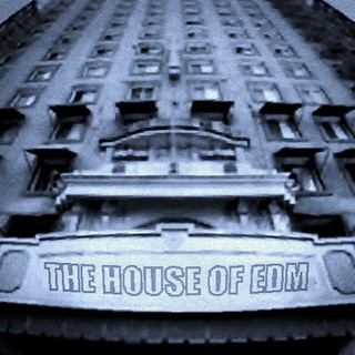 The House of EDM Photo