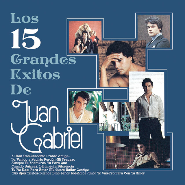 Los 15 Grandes Exitos De Juan Gabriel cover