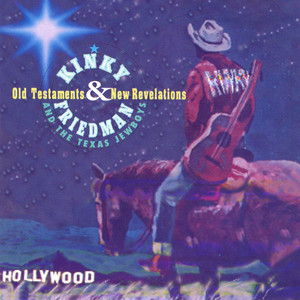 Kinky Friedman And The Texas Jewboys