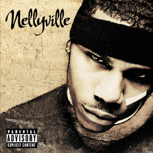 Nellyville (Explicit Version) album