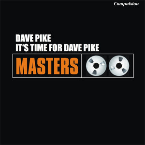 It's Time For Dave Pike cover