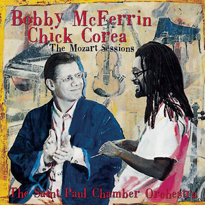 Chick Corea - Bobby McFerrin - Saint Paul Chamber Orchestra