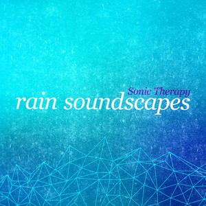 Sonic Therapy: Rain Soundscapes album