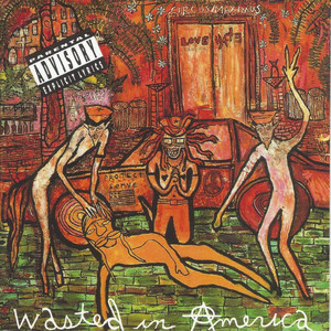 Wasted in America album
