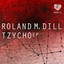 Roland M. Dill