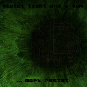 Violet Light And A Hum