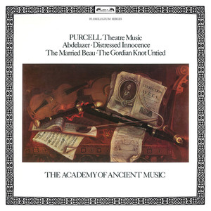 Purcell: Theatre Music - Abdelazer; Distressed Innocence; The Married Beau; The Gordion Knot Untied album