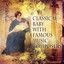 Classical Baby with Famous Music Composers – First Collection for Babies, Music for Baby Box, Bright Beginnings with Classic Albumcover