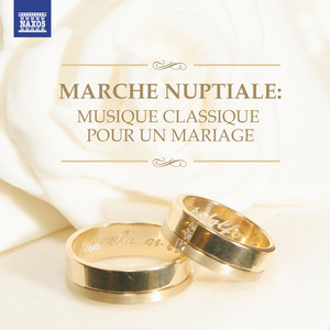 Marche nuptiale: Musique classique pour un mariage album