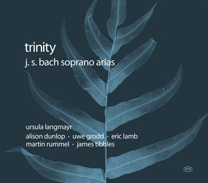 Trinity: J.S. Bach Soprano Arias album