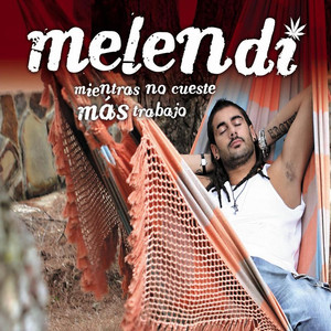 Mientras no cueste más trabajo cover