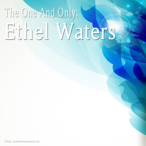 The One and Only: Ethel Waters cover
