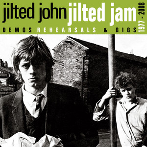 Jilted Jam (Demos, Rehearsals and Gigs 1977-2008) cover