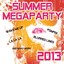 Summer Megaparty 2013 incl. Wake Me Up, Pompeii, La La La, Burn (We Gonna Let It Burn) and Many More Albumcover