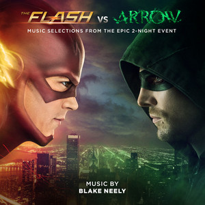 The Flash vs. Arrow (Music Selections from the Epic 2-Night Event) album