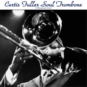 Soul Trombone (Remastered 2015) album