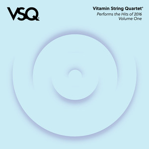 VSQ Performs the Hits of 2016, Vol. 1 album