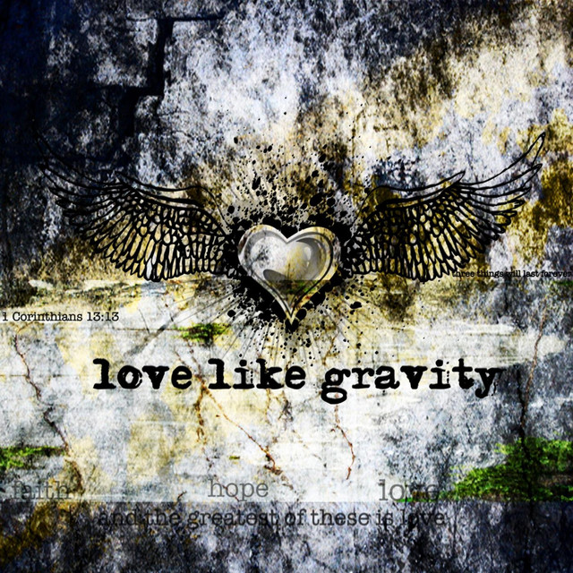 Love Like Gravity Photo