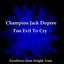 Too Evil To Cry cover