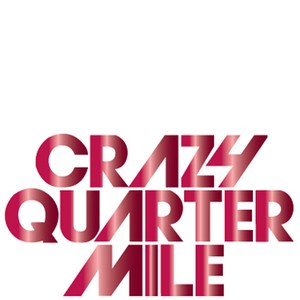 Crazy Quarter Mile