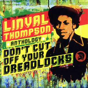 Don't Cut Off Your Dreadlocks cover