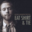 Eat Shirt and Tie Albumcover