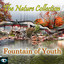 The Nature Collection: Fountain of Youth Albumcover