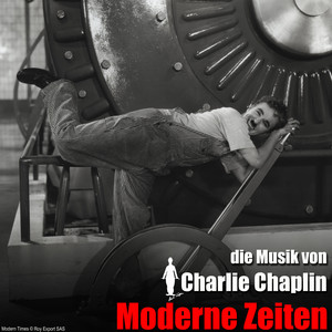 Moderne Zeiten (Original Motion Picture Soundtrack) album