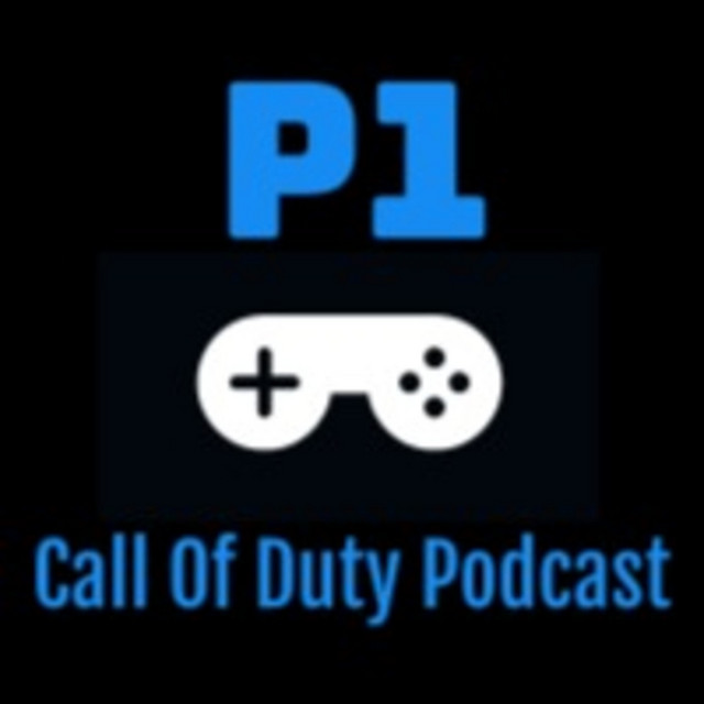 P1 - Call Of Duty Podcast | Podcast on Spotify