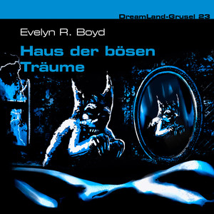Folge 23: Haus der bösen Träume