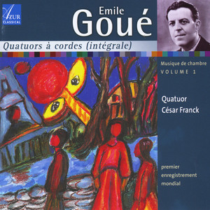 Emile Goué: Chamber Music, Vol. 1 album