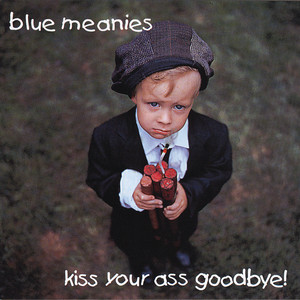 Kiss Your Ass Goodbye! cover