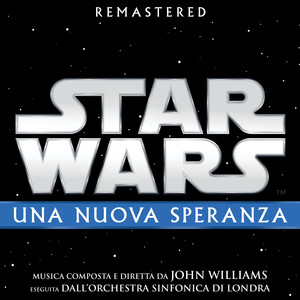 Star Wars: Una Nuova Speranza (Colonna Sonora Originale) album