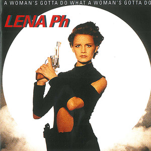 A Woman's Gotta Do What a Woman's Gotta Do album