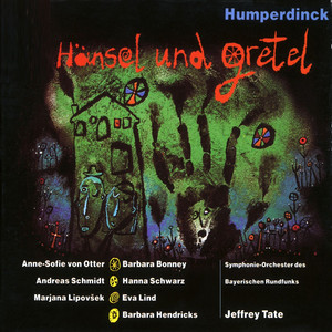 Humperdinck: Hänsel und Gretel