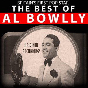 Al Bowlly - Britain's First Pop Star album