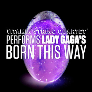 VSQ Performs Lady GaGa's Born This Way album