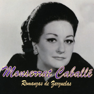Montserrat Caballé: Romanzas de Zarzuelas album
