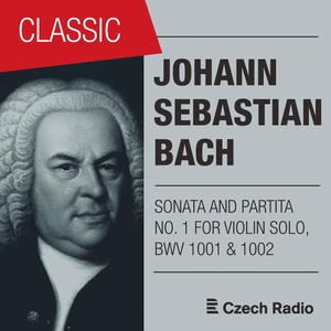 J. S. Bach: Sonata and Partita for Solo Violin No. 1 (BWV 1001 & 1002) album