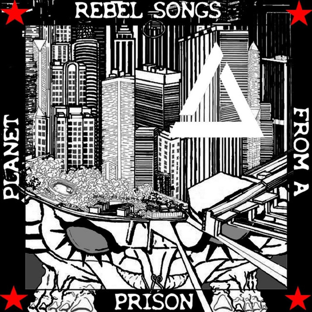 Rebel Songs From A Prison Planet cover