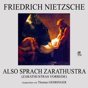 Also sprach Zarathustra (Zarathustras Vorrede)