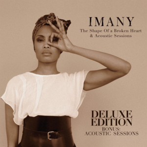 The Shape Of A Broken Heart & Acoustic Sessions (Deluxe Edition) album